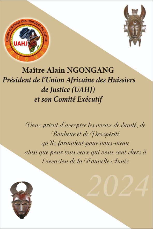 VOEUX 2024 du Président de l'Union Africaine des Huissiers de Justice (UAHJ) et de son Comité Exécutif